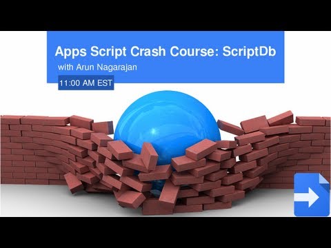 Apps Script Crash Course: ScriptDb - UC_x5XG1OV2P6uZZ5FSM9Ttw