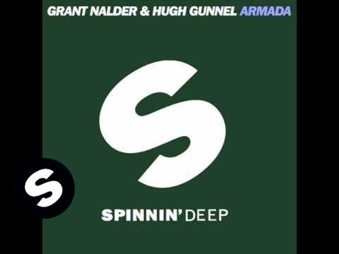 Grant Nalder & Hugh Gunnell - Armada (Original Mix) - UCpDJl2EmP7Oh90Vylx0dZtA