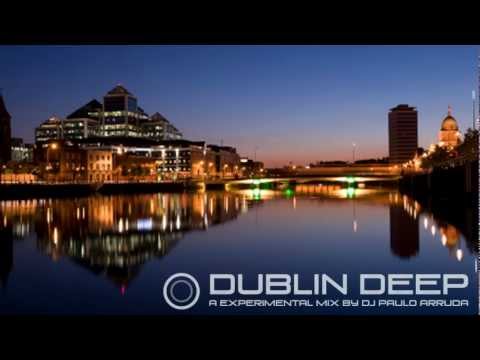 Dublin Deep by Paulo Arruda - UCXhs8Cw2wAN-4iJJ2urDjsg