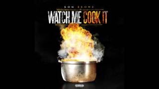 Ron Brownz - "Watch Me Cook It" OFFICIAL VERSION