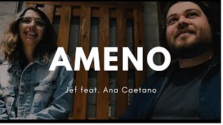 Jéf - Ameno feat. Ana Caetano