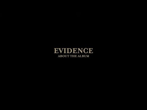 Evidence - About the Album  Josh Baldwin