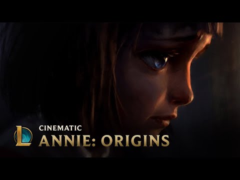 ANNIE: Origins | League of Legends - UC2t5bjwHdUX4vM2g8TRDq5g