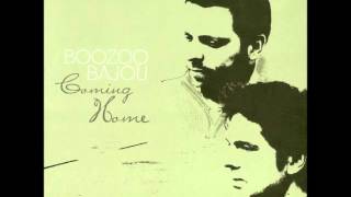 Boozoo Bajou - Coming Home 2010