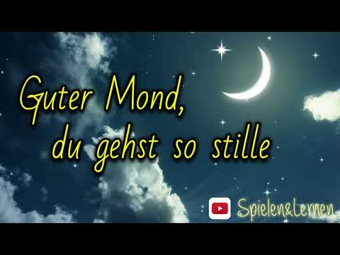 Spieluhr - Guter Mond, du gehst so stille