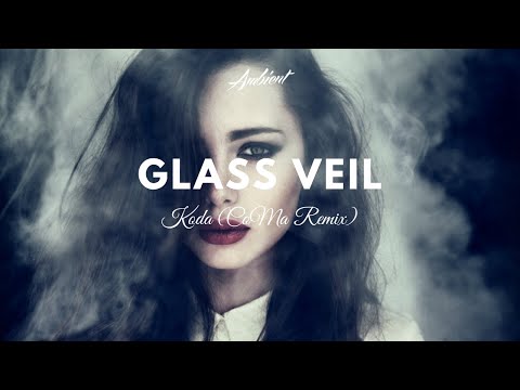 Koda - Glass Veil (CoMa Remix) - UCm3-xqAh3Z-CwBniG1u_1vw