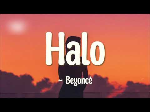 Beyoncé - Halo (LYRICS)