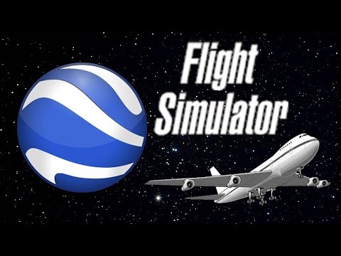 Google Earth: Flight Simulator! - UCFmHIftfI9HRaDP_5ezojyw