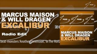 Marcus Maison & Will Dragen - Excalibur (Radio Edit)