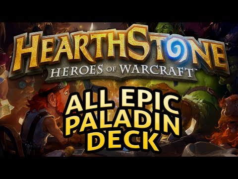 Hearthstone: All Epic Paladin - Lord of the Gimmicks - UCy1Ms_5qBTawC-k7PVjHXKQ