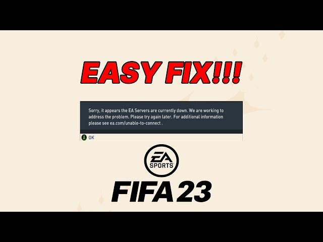 Fix: Can’t Connect To EA Servers [2023 Solution]