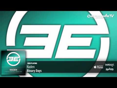 Naden - Binary Days (Original Mix) - UCGZXYc32ri4D0gSLPf2pZXQ