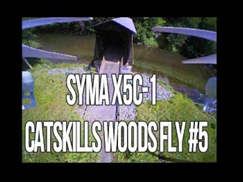 Syma X5C-1 | Catskills Woods Fly #5 Feat. The TX03 (BANGGOOD) - UCU33TAvzA-wgPMgcrdMVIdg