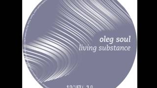 Oleg Soul - Living Substance EP