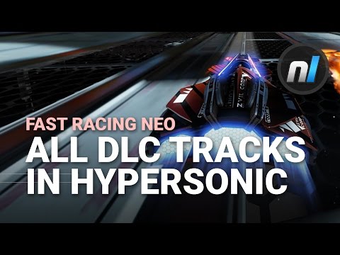 All DLC Tracks in Hypersonic League | FAST Racing NEO Future Pack DLC - UCl7ZXbZUCWI2Hz--OrO4bsA
