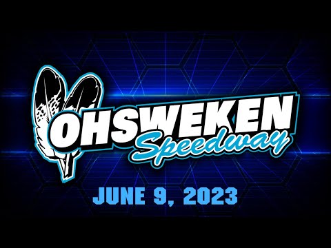 06/09/2023 - OHSWEKEN SPEEDWAY LIVE - dirt track racing video image