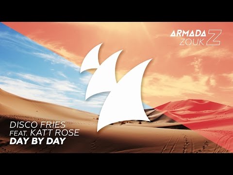 Disco Fries feat. Katt Rose - Day By Day - UCGZXYc32ri4D0gSLPf2pZXQ