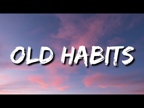 Rag'n'Bone Man - Old Habits (Lyrics)