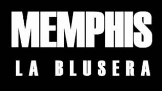 Memphis - La Blusera La Bifurcada