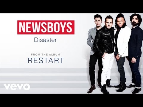 Newsboys - Disaster (Lyric Video) - UCfyKN6ZnIMDiAC2688qO0Zg