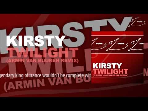 Kirsty - Twilight (Armin van Buuren Remix) - UCGZXYc32ri4D0gSLPf2pZXQ