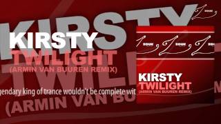 Kirsty - Twilight (Armin van Buuren Remix)