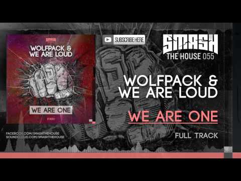 Wolfpack & We Are Loud - We Are One OUT NOW - UC3S6m1mbQbyYed33uK3-n1w
