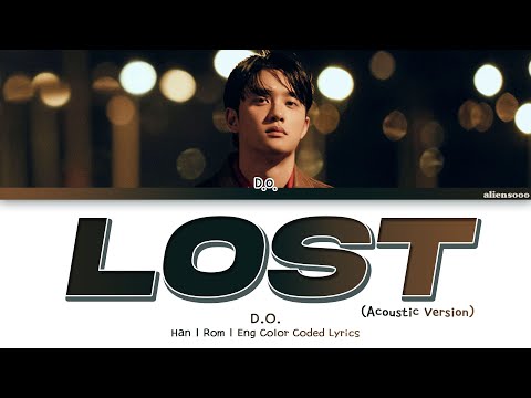 D.O. - Lost (Acoustic Version) (Color Coded Han|Rom|Eng Lyrics)