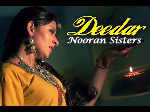 Nooran Sisters - Deedar | Album - Raanjheya Ve - UC56gTxNs4f9xZ7Pa2i5xNzg