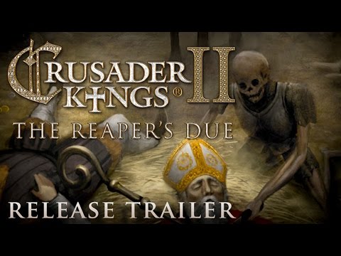 Crusader Kings II - The Reaper's Due Release Trailer - UCUnRn1f78foyP26XGkRfWsA