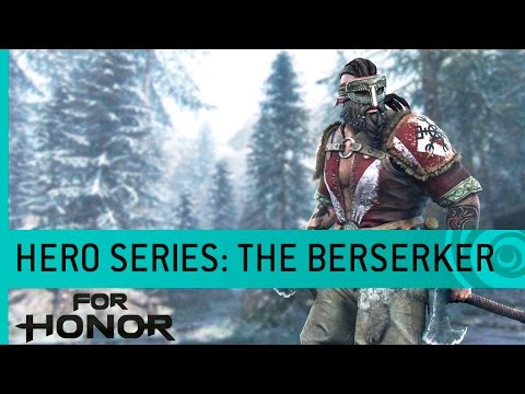 For Honor Trailer: The Berserker (Viking Gameplay) - Hero Series #5 [US] - UCBMvc6jvuTxH6TNo9ThpYjg