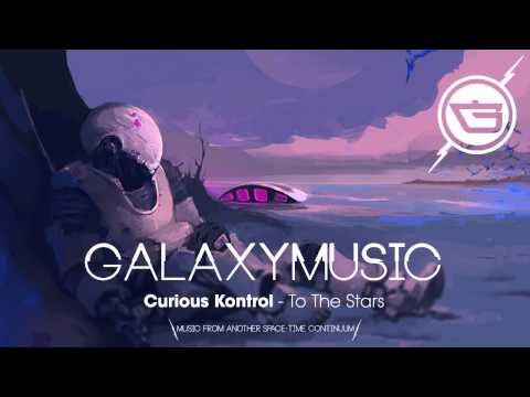 Curious Kontrol - To The Stars - UCIKF1msqN7lW9gplsifOPkQ