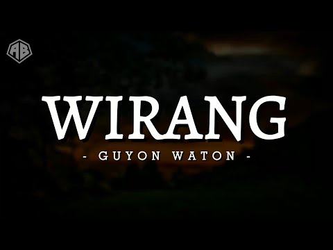 WIRANG - GUYON WATON (LIRIK LAGU)