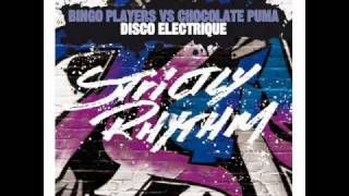 Bingo Players & Chocolate Puma - Disco Electrique (Manface & Rukee Remix)