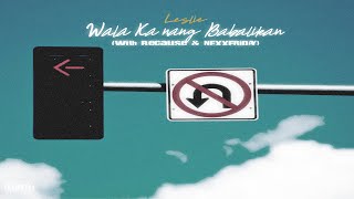 Leslie - Wala Ka Nang Babalikan (with Because & NEXXFRIDAY) (Audio)