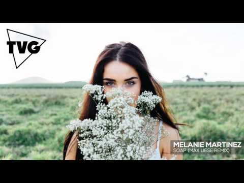 Melanie Martinez - Soap (Max Liese Remix) - UCouV5on9oauLTYF-gYhziIQ