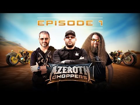 Azeroth Choppers -- Episode 1 - UCbLj9QP9FAaHs_647QckGtg