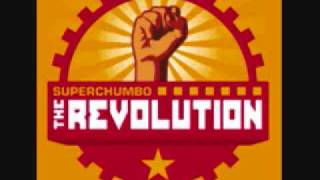 Superchumbo - The Revolution (D Formation Remix)