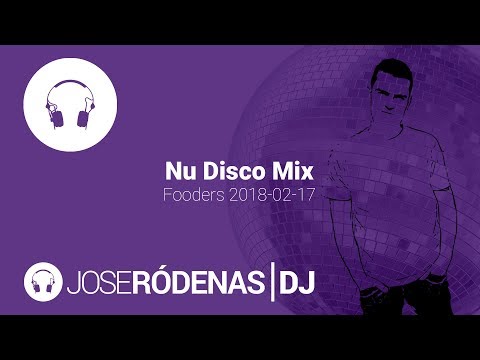 Sesión Nu Disco Mix | Jose Ródenas DJ (2018-02-17) - UC_nR4_BQzULqV-1tiB4pHhQ