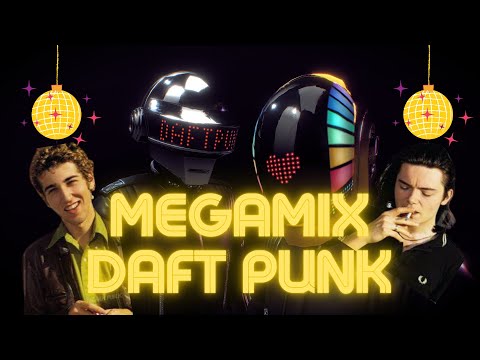 MEGAMIX ¨DAFT PUNK¨ 📀 (ROBOT ROCK, AERODYNAMIC, AROUND THE WORLD, ONE MORE TIME, & MORE)