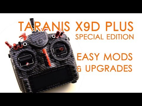 Taranis X9D SE easy mods and upgrades for a very Special Edition FrSky Taranis - QUICK GUIDE - UCBptTBYPtHsl-qDmVPS3lcQ