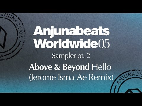 Above & Beyond - Hello (Jerome Isma-Ae Remix) - UCC1qRH2kSGu7AzBwqEPVnjg