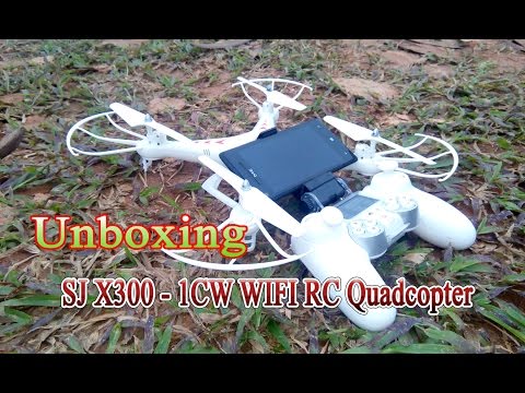 [Unboxing] And TEST SJ X300 - 1CW WIFI RC Quadcopter - UCFwdmgEXDNlEX8AzDYWXQEg