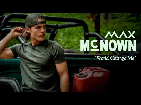 Max McNown - World Change Me (Official Lyric Video)