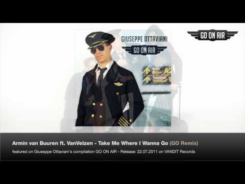 Armin van Buuren feat. VanVelzen - Take Me Where I Wanna Go (Giuseppe Ottaviani Remix) - UCGZXYc32ri4D0gSLPf2pZXQ