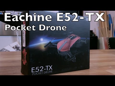 Eachine E52-TX Folding Pocket Drone - UCTa02ZJeR5PwNZK5Ls3EQGQ