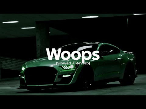 Dj Bountyhunter - Woops - Slowed + Reverb | Car Music