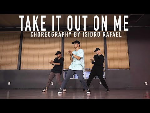 Justin Bieber "Take It Out On Me" Choreography by Isidro Rafael