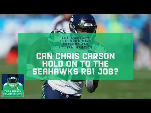 Can Chris Carson Hold On To The Seahawks Fantasy RB1 Job? | Fantasy Football Podcast