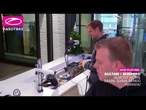 Sultan + Sheperd - Almost Home (Mark Sixma Remix) [#ASOT843] - UCalCDSmZAYD73tqVZ4l8yJg